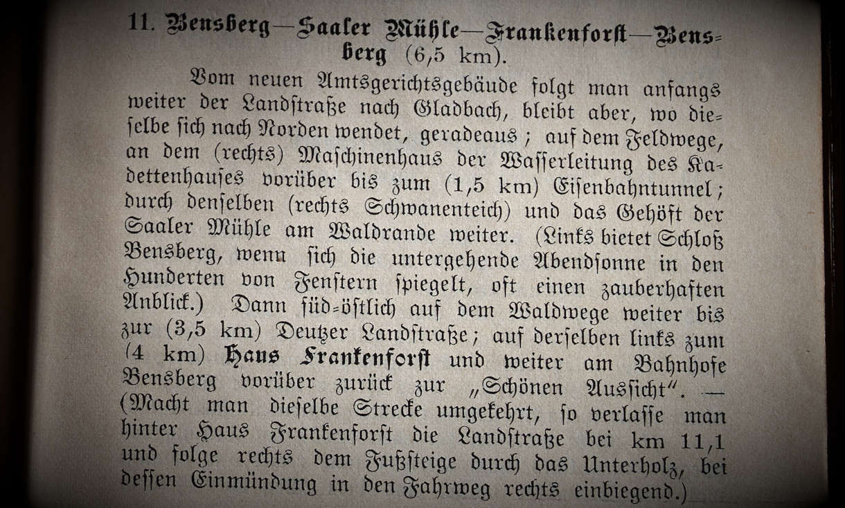 Abbildung des Originaltextes eines Wanderrundweges. Entnommen aus einem historischen Wanderführer des Jahres 1899 für das Buch "1899 - Bensberg und Umgegend, Band 2" von H.Schiele. Beschreibt den Wanderweg Nummer 11.